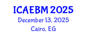 International Conference on Applied Economics, Business and Management (ICAEBM) December 13, 2025 - Cairo, Egypt