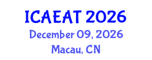 International Conference on Applied Electromagnetics and Antenna Technology (ICAEAT) December 09, 2026 - Macau, China International Conference on Applied Electromagnetics and Antenna Technology (ICAEAT) December 09, 2026 - Macau, China