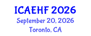 International Conference on Applied Ergonomics and Human Factors (ICAEHF) September 20, 2026 - Toronto, Canada