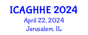 International Conference on Applied Geotechnics, Hydrology and Hydraulic Engineering (ICAGHHE) April 22, 2024 - Jerusalem, Israel