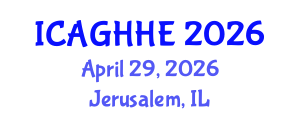 International Conference on Applied Geotechnics, Hydrology and Hydraulic Engineering (ICAGHHE) April 29, 2026 - Jerusalem, Israel