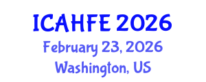 International Conference on Applied Human Factors and Ergonomics (ICAHFE) February 23, 2026 - Washington, United States International Conference on Applied Human Factors and Ergonomics (ICAHFE) February 23, 2026 - Washington, United States