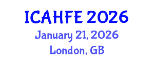 International Conference on Applied Human Factors and Ergonomics (ICAHFE) January 21, 2026 - London, United Kingdom