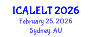 International Conference on Applied Linguistics and English Language Teaching (ICALELT) February 25, 2026 - Sydney, Australia