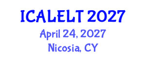 International Conference on Applied Linguistics and English Language Teaching (ICALELT) April 24, 2027 - Nicosia, Cyprus International Conference on Applied Linguistics and English Language Teaching (ICALELT) April 24, 2027 - Nicosia, Cyprus