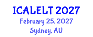 International Conference on Applied Linguistics and English Language Teaching (ICALELT) February 25, 2027 - Sydney, Australia International Conference on Applied Linguistics and English Language Teaching (ICALELT) February 25, 2027 - Sydney, Australia
