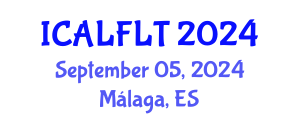International Conference on Applied Linguistics and Foreign Language Teaching (ICALFLT) September 05, 2024 - Málaga, Spain