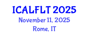 International Conference on Applied Linguistics and Foreign Language Teaching (ICALFLT) November 11, 2025 - Rome, Italy