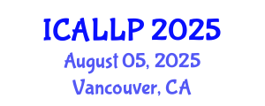 International Conference on Applied Linguistics and Language Practice (ICALLP) August 05, 2025 - Vancouver, Canada