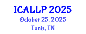 International Conference on Applied Linguistics and Language Practice (ICALLP) October 25, 2025 - Tunis, Tunisia