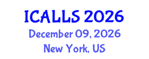 International Conference on Applied Linguistics and Language Studies (ICALLS) December 09, 2026 - New York, United States International Conference on Applied Linguistics and Language Studies (ICALLS) December 09, 2026 - New York, United States