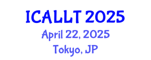 International Conference on Applied Linguistics and Language Teaching (ICALLT) April 22, 2025 - Tokyo, Japan