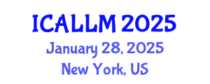 International Conference on Applied Linguistics and Learning Methodologies (ICALLM) January 28, 2025 - New York, United States