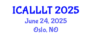 International Conference on Applied Linguistics, Language Learning and Teaching (ICALLLT) June 24, 2025 - Oslo, Norway