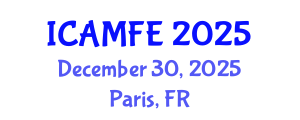 International Conference on Applied Mathematical Finance and Economics (ICAMFE) December 30, 2025 - Paris, France