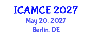 International Conference on Applied Mathematics and Computational Engineering (ICAMCE) May 20, 2027 - Berlin, Germany International Conference on Applied Mathematics and Computational Engineering (ICAMCE) May 20, 2027 - Berlin, Germany