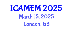 International Conference on Applied Mathematics and Engineering Mathematics (ICAMEM) March 15, 2025 - London, United Kingdom