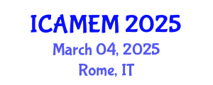 International Conference on Applied Mathematics and Engineering Mathematics (ICAMEM) March 04, 2025 - Rome, Italy