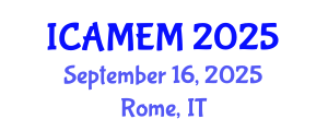 International Conference on Applied Mathematics and Engineering Mathematics (ICAMEM) September 16, 2025 - Rome, Italy