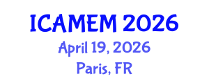 International Conference on Applied Mathematics and Engineering Mathematics (ICAMEM) April 19, 2026 - Paris, France