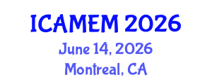 International Conference on Applied Mathematics and Engineering Mathematics (ICAMEM) June 14, 2026 - Montreal, Canada