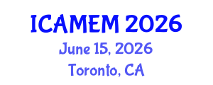 International Conference on Applied Mathematics and Engineering Mathematics (ICAMEM) June 15, 2026 - Toronto, Canada