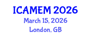 International Conference on Applied Mathematics and Engineering Mathematics (ICAMEM) March 15, 2026 - London, United Kingdom
