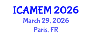 International Conference on Applied Mathematics and Engineering Mathematics (ICAMEM) March 29, 2026 - Paris, France