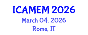 International Conference on Applied Mathematics and Engineering Mathematics (ICAMEM) March 04, 2026 - Rome, Italy