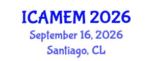 International Conference on Applied Mathematics and Engineering Mathematics (ICAMEM) September 16, 2026 - Santiago, Chile