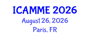 International Conference on Applied Mathematics and Mathematical Engineering (ICAMME) August 26, 2026 - Paris, France