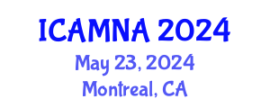 International Conference on Applied Mathematics and Numerical Analysis (ICAMNA) May 23, 2024 - Montreal, Canada