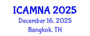 International Conference on Applied Mathematics and Numerical Analysis (ICAMNA) December 16, 2025 - Bangkok, Thailand