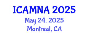 International Conference on Applied Mathematics and Numerical Analysis (ICAMNA) May 24, 2025 - Montreal, Canada