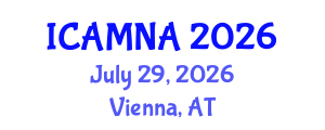 International Conference on Applied Mathematics and Numerical Analysis (ICAMNA) July 29, 2026 - Vienna, Austria