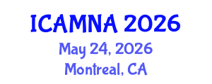 International Conference on Applied Mathematics and Numerical Analysis (ICAMNA) May 24, 2026 - Montreal, Canada