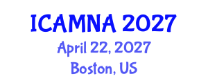 International Conference on Applied Mathematics and Numerical Analysis (ICAMNA) April 22, 2027 - Boston, United States International Conference on Applied Mathematics and Numerical Analysis (ICAMNA) April 22, 2027 - Boston, United States