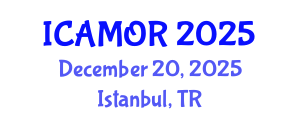 International Conference on Applied Mathematics and Operation Research (ICAMOR) December 20, 2025 - Istanbul, Turkey