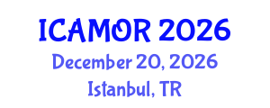 International Conference on Applied Mathematics and Operation Research (ICAMOR) December 20, 2026 - Istanbul, Turkey International Conference on Applied Mathematics and Operation Research (ICAMOR) December 20, 2026 - Istanbul, Turkey