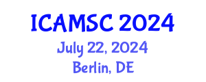International Conference on Applied Mathematics and Scientific Computing (ICAMSC) July 22, 2024 - Berlin, Germany
