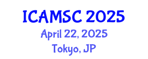 International Conference on Applied Mathematics and Scientific Computing (ICAMSC) April 22, 2025 - Tokyo, Japan
