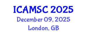 International Conference on Applied Mathematics and Scientific Computing (ICAMSC) December 09, 2025 - London, United Kingdom