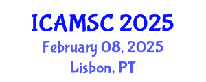 International Conference on Applied Mathematics and Scientific Computing (ICAMSC) February 08, 2025 - Lisbon, Portugal