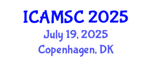 International Conference on Applied Mathematics and Scientific Computing (ICAMSC) July 19, 2025 - Copenhagen, Denmark