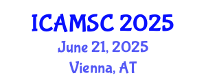International Conference on Applied Mathematics and Scientific Computing (ICAMSC) June 21, 2025 - Vienna, Austria