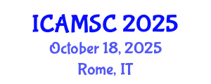 International Conference on Applied Mathematics and Scientific Computing (ICAMSC) October 18, 2025 - Rome, Italy