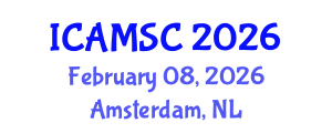 International Conference on Applied Mathematics and Scientific Computing (ICAMSC) February 08, 2026 - Amsterdam, Netherlands