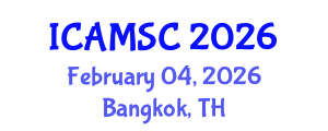 International Conference on Applied Mathematics and Scientific Computing (ICAMSC) February 04, 2026 - Bangkok, Thailand