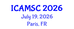 International Conference on Applied Mathematics and Scientific Computing (ICAMSC) July 19, 2026 - Paris, France