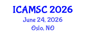 International Conference on Applied Mathematics and Scientific Computing (ICAMSC) June 24, 2026 - Oslo, Norway